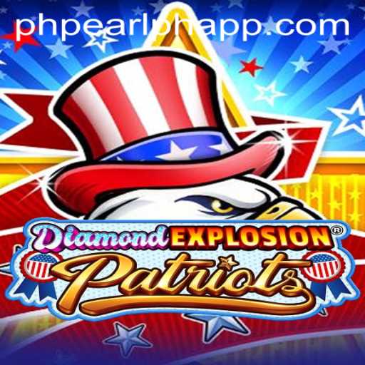 DiamondExplosionPatriots: An Epic Gaming Experience with PHPEARL PH APP