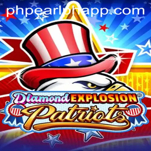 DiamondExplosionPatriots: An Epic Gaming Experience with PHPEARL PH APP