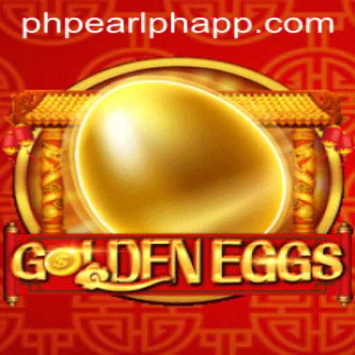GoldenEggs: A Captivating Adventure in the World of PHPEARL PH APP