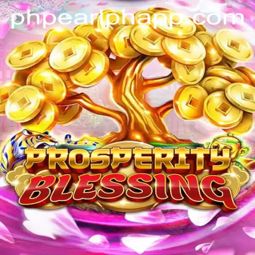 Unveiling ProsperityBlessing: The Thrilling Mobile Adventure with PHPEARL PH APP